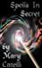 Spells In Secret